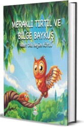 Meraklı Tırtıl ve Bilge Baykuş - Dionysos Yayın Group