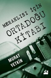 Meraklısı İçin Ortadoğu Kitabı - Doğan Kitap