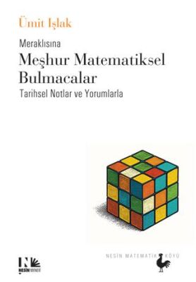 Meraklısına Meşhur Matematiksel Bulmacalar - Tarihsel Notlar ve Yorumlarla - 1