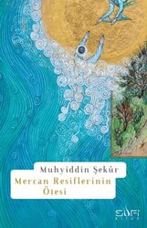 Mercan Resiflerinin Ötesi - Sufi Kitap