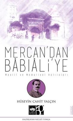 Mercan`dan Babıali`ye - 1