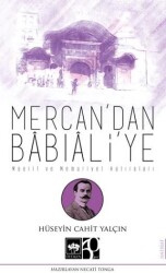 Mercan`dan Babıali`ye - Ötüken Neşriyat