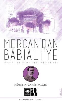 Mercan`dan Babıali`ye - 1