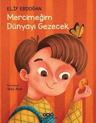 Mercimeğim Dünyayı Gezecek - Yapı Kredi Yayınları
