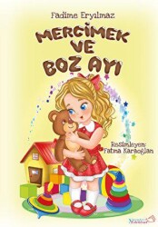 Mercimek ve Boz Ayı - Yaratıcı Edebiyat Yayınları