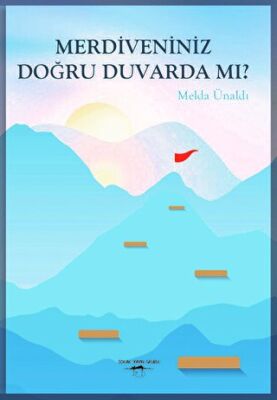 Merdiveniniz Doğru Duvarda mı ? - 1
