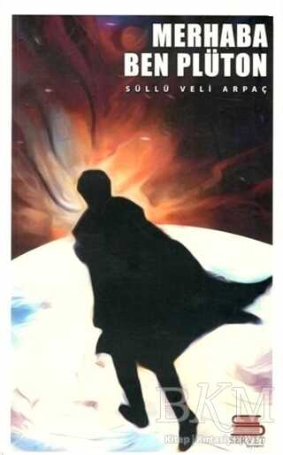 Merhaba Ben Plüton - Servet Yayınevi