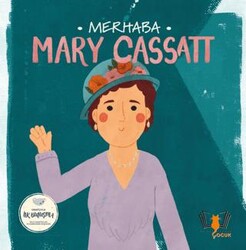 Merhaba Mary Cassatt - Hayalperest Çocuk