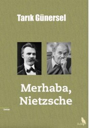 Merhaba, Nietzsche - Zuzu Kitap