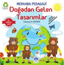 Merhaba Pedagoji - Doğadan Gelen Tasarımlar - Martı Çocuk Yayınları