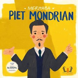 Merhaba Piet Mondrian - Hayalperest Çocuk