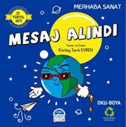 Merhaba Sanat - Mesaj Alındı - Martı Çocuk Yayınları