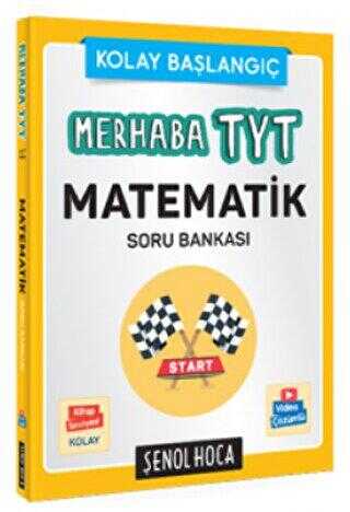 Şenol Hoca Yayınları Merhaba TYT Temel Matematik Çözüm Asistanlı Soru Bankası