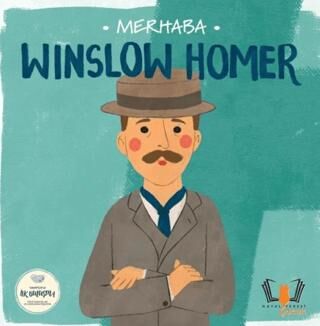 Merhaba Winslow Homer Sanatçıyla İlk Buluşma - 1