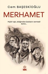 Merhamet - İBK - İz Bırakan Kalemler