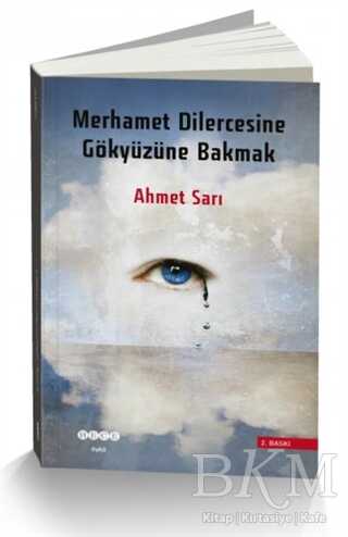 Merhamet Dilercesine Gökyüzüne Bakmak - Hece Yayınları