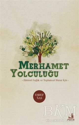 Merhamet Yolculuğu - 2