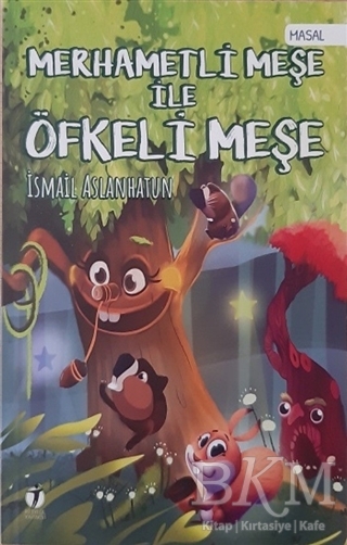 Merhametli Meşe İle Öfkeli Meşe - İki Eylül Yayınevi