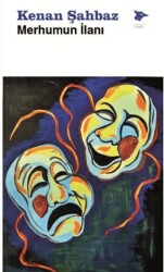 Merhumun İlanı - Alakarga Sanat Yayınları