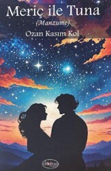 Meriç ile Tuna - Dilkitap Yayınları