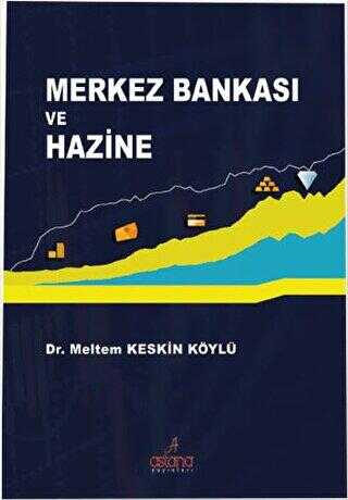 Merkez Bankası ve Hazine - Astana Yayınları