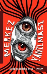 Merkez Yanılması - Ange Yayınları