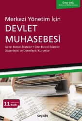 Merkezi Yönetim İçin Devlet Muhasebesi - Seçkin Yayıncılık
