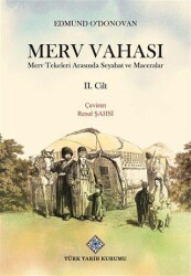Merv Vahası 2.Cilt - Türk Tarih Kurumu Yayınları