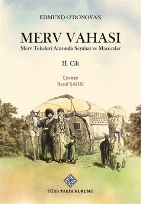 Merv Vahası 2.Cilt - 1