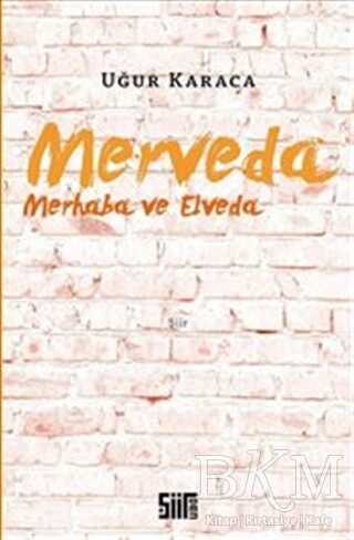 Merveda - Merhaba ve Elveda - Şiirden Yayıncılık