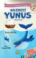 Meryem İle Peygamber Öyküleri-4 Hazreti Yunus - Mevsimler Kitap