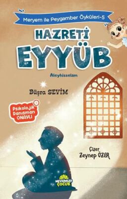 Meryem İle Peygamber Öyküleri-5 Hazreti Eyyüb - 1