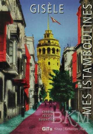 Mes Istamboulines - Gita Yayınları