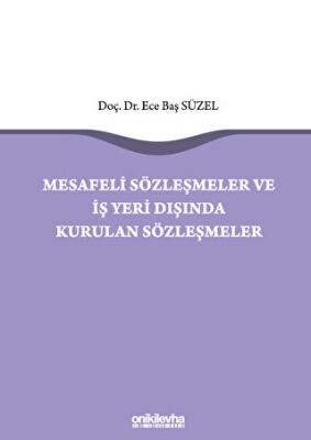 Mesafeli Sözleşmeler ve İş Yeri Dışında Kurulan Sözleşmeler - 1
