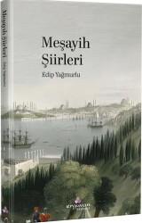 Meşayih Şiirleri - Erguvan Yayınevi