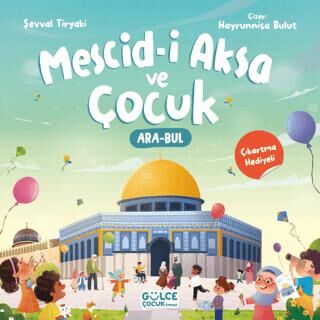 Mescid-i Aksa ve Çocuk Çıkartma Hediyeli, Ara - Bul Kitabı