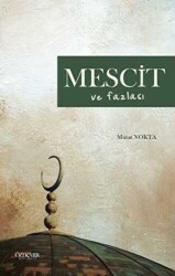 Mescit ve Fazlası - Özdemir Kitabevi