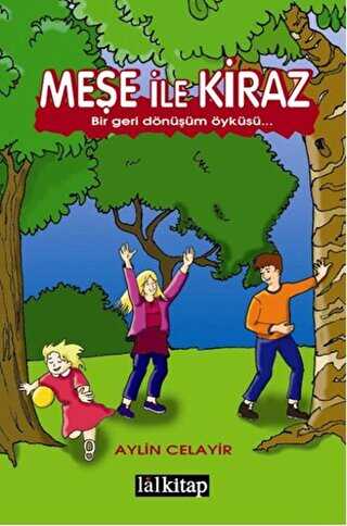 Meşe ile Kiraz - Lal Kitap