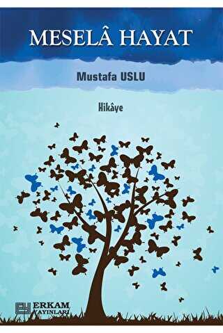Mesela Hayat - Erkam Yayınları