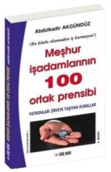Meşhur İşadamlarının 100 Ortak Prensibi - Genç Beyin Yayınları