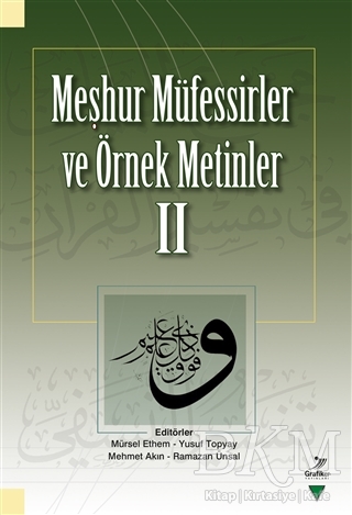 Meşhur Müfessirler ve Örnek Metinler - 2 - Grafiker Yayınları