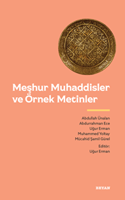 Meşhur Muhaddisler ve Örnek Metinler - 1