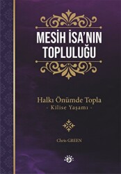 Mesih İsa`nın Topluluğu - Haberci Basın Yayın