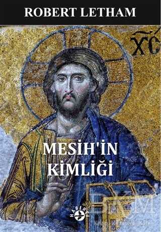 Mesih’in Kimliği - Haberci Basın Yayın