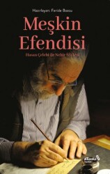 Meşkin Efendisi Hasan Çelebi ile Nehir Söyleşi - Albaraka Yayınları