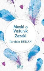 Mesle O Vıstunik Zazaki - Fam Yayınları