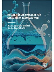 Meslek Yüksek Okullari İçin Genel Kimya Laboratuvarı - Gazi Kitabevi