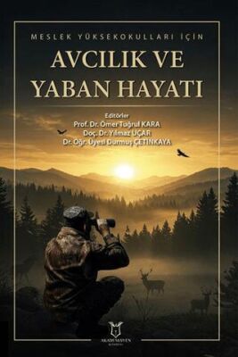 Meslek Yüksekokulları için Avcılık ve Yaban Hayatı - 1