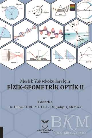 Meslek Yüksekokulları İçin Fizik-Geometrik Optik 2 - 1