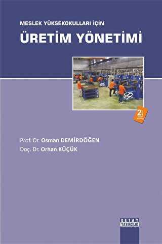 Meslek Yüksekokulları İçin Üretim Yönetimi - Detay Yayıncılık